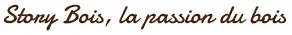 story bois la passion du bois